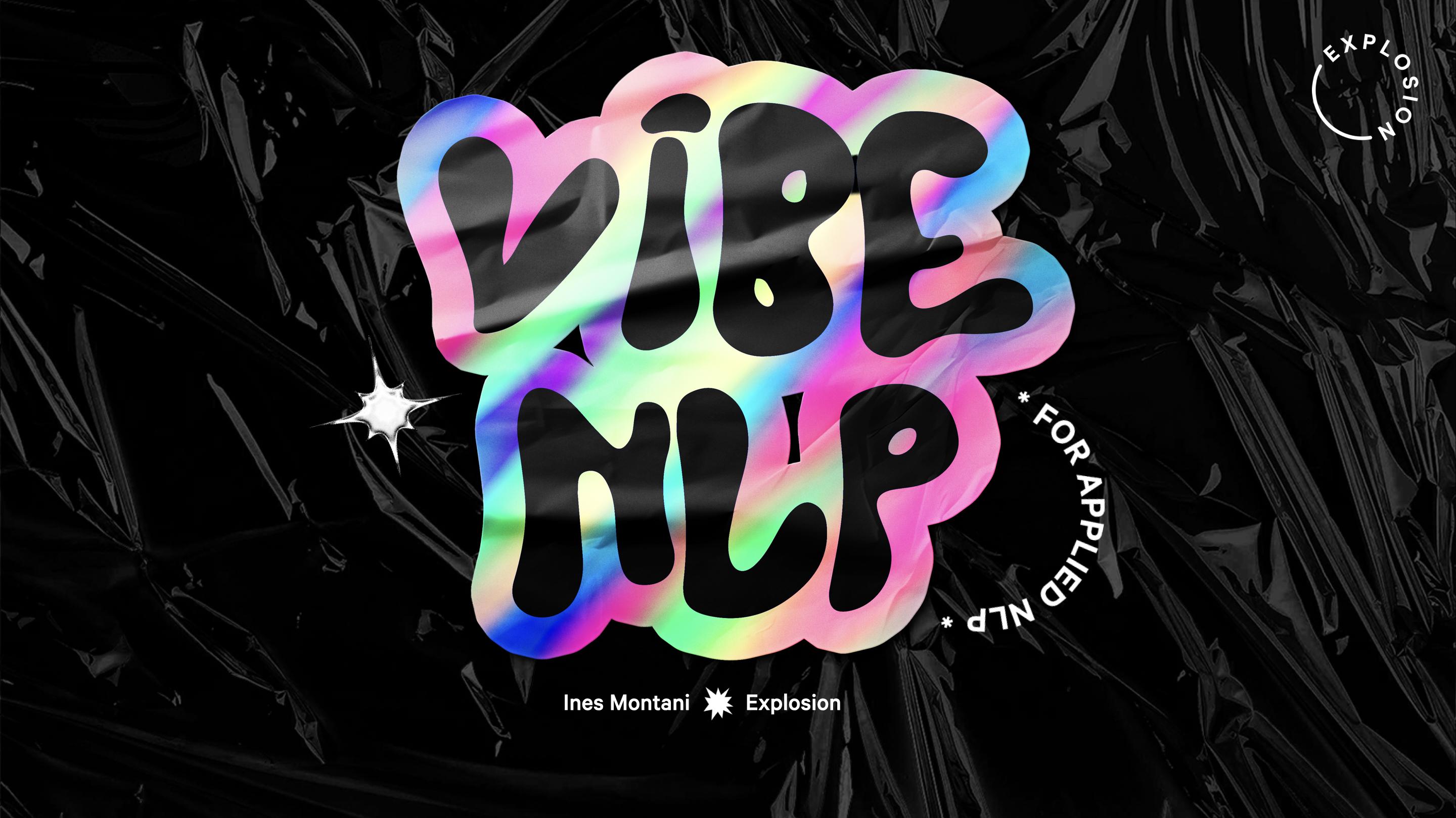 Vibe NLP for Applied NLP